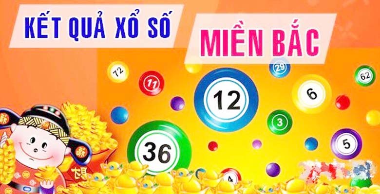 kết quả xổ số miền bắc