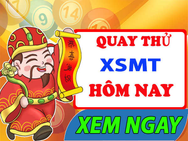 quay thử XSMT