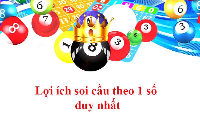 soi cầu 1 số duy nhất